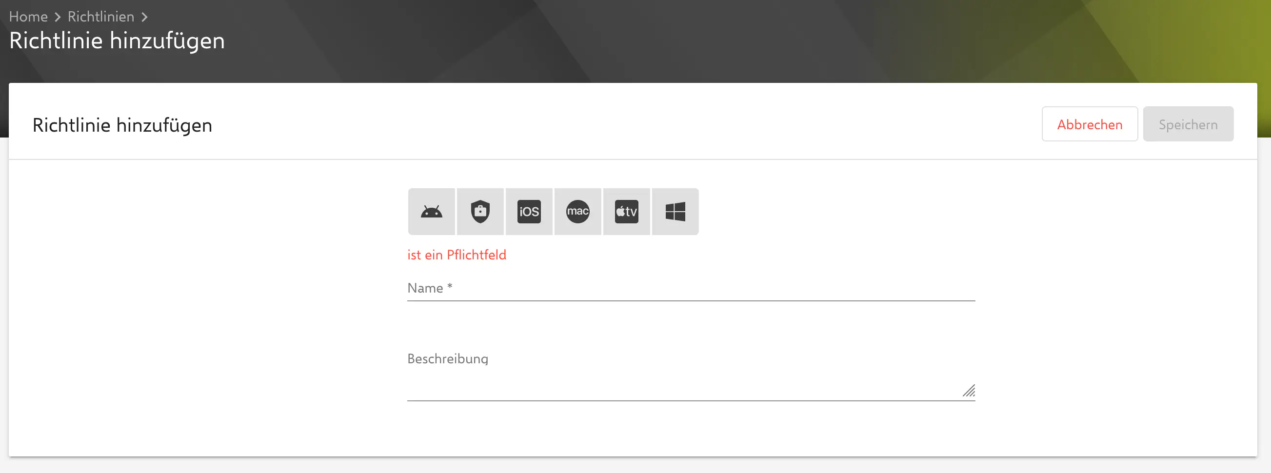 Neue Richtlinie in Relution anlegen und Plattform auswählen